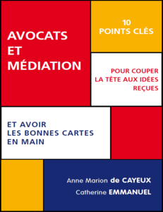 Avocats et médiation : 10 points clés