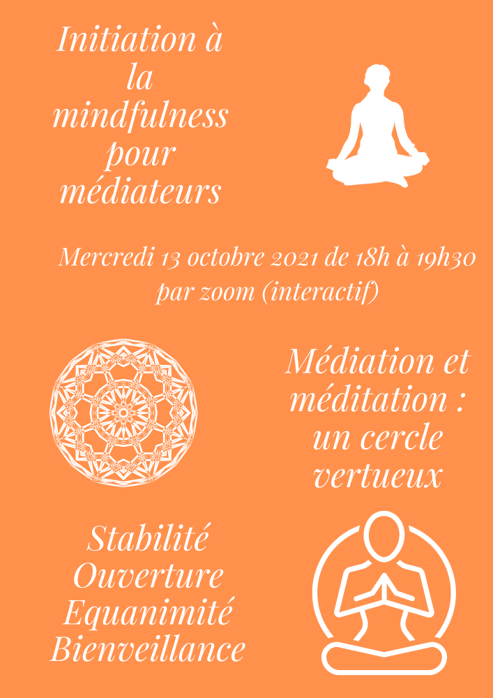 REPORT - DATE A VENIR -  Initiation à la Mindfulness pour médiateurs par Zoom 